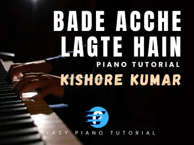 Bade Acche Lagte Hain_Kishore Kumar_Piano Tutorial