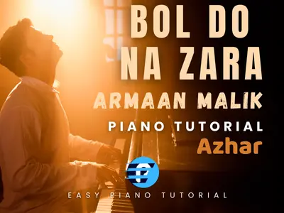 Bol Do Na Zara_Piano Tutorial